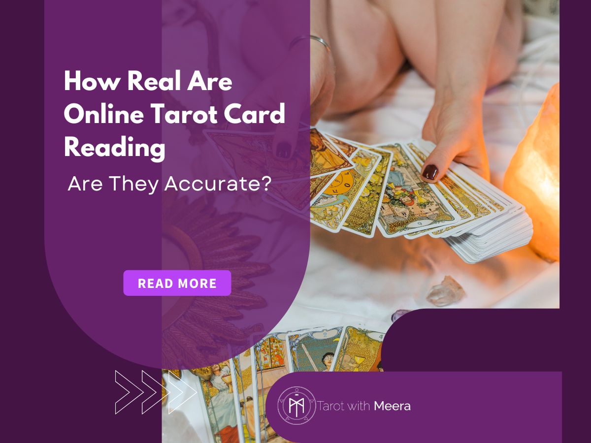 How Real Are Online Tarot Card Reading? Are They Accurate?